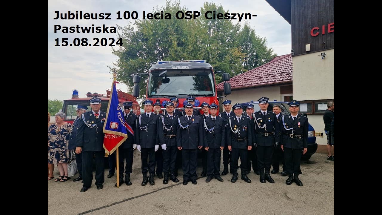 Jubileusz 100 lecia OSP Cieszyn-Pastwiska 15.08.2024