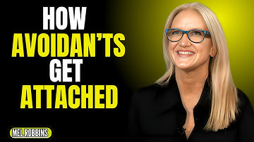 Avoidants Only Get Emotionally Attached, Only If These 5 Things Happen | MEL ROBBINS BEST SPEECH
