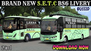 Brand new SETC Livery Release - VEGA & MG LEERA - BS6 - DOWNLOAD NOW..