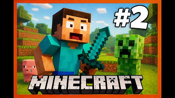 Minecraft #2 || nice progress