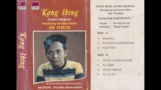 Kang Ibing, Ijah Khadijah & Kurnia Group - Rahwana Banondari