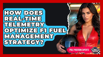 How Does Real-time Telemetry Optimize F1 Fuel Management Strategy? - Pole Position Experts
