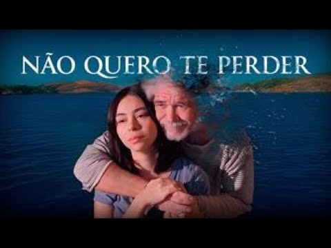 Não Quero Te Perder Torrent (2024) Nacional Download
