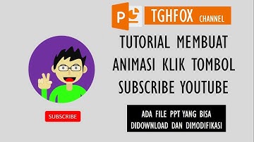 PowerPoint Tutorial membuat Animasi Klik Tombol Subscribe bisa dijadikan Green Screen (Part 1)