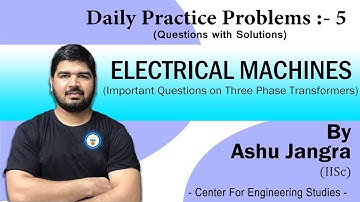 Electrical machines- DPP 5(Important questions on three phase transformers) |GATE Online Preparation