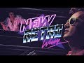 The Best of NewRetroWave | May 2018 | A Retrowave Mixtape