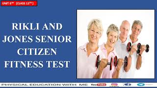 RIKLI AND JONES SENIOR CITIZEN FITNESS TEST