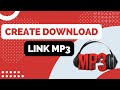 How to Create a Download Link for MP3