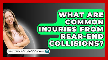 What Are Common Injuries From Rear-End Collisions? - InsuranceGuide360.com