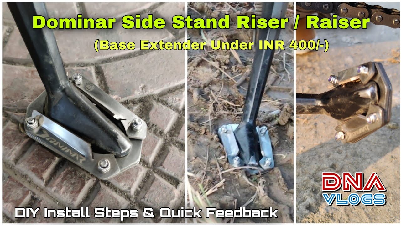 2019 Dominar 400 Xplorer Mods | Side Stand Base Extender / Raiser / Riser | DIY Install  | DNA VLOGS