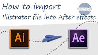 How to import Illustrator file to After effects with separated layers