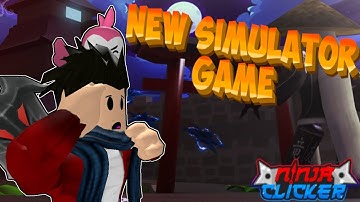 NEW AWESOME SIMULATOR GAME | NINJA CLICKER SIMULATOR