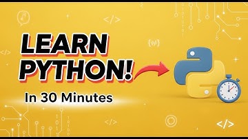 Learn Basic Python Programming in 30 Minutes