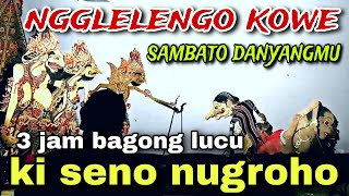 BAGONG NGGLELENG WAYANG KULIT KI DALANG SENO NUGROHO@BagongNgglelengReborn