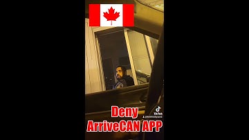 HOW TO DENY ARRIVECAN APP WHEN ENTERING CANADA - AGAIN