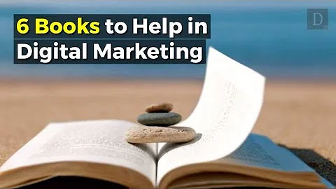The 6 Best Digital Marketing Books You Should Read This Year