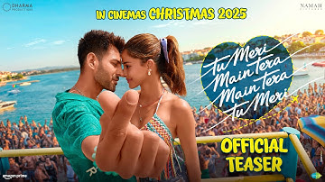 Tu Meri Main Tera Main Tera Tu Meri - OFFICIAL TEASER | Kartik, Ananya | Sameer V | 25 Dec 2025