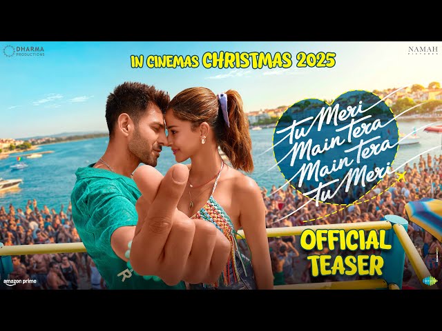 Tu Meri Main Tera Main Tera Tu Meri - OFFICIAL TEASER | Kartik, Ananya | Sameer V | 25 Dec 2025 Video Thumbnail