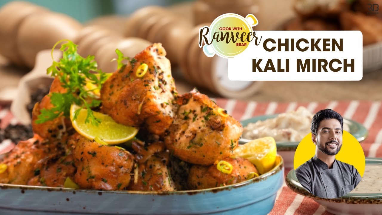 Chicken Kali Mirch | चिकन काली मिर्च पकोड़ा टिक्का unique Chicken tikka pakoda snack | Chef Ranveer | Chef Ranveer Brar