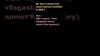 #shorts How to know , How much memory is available in SGA  | interview question