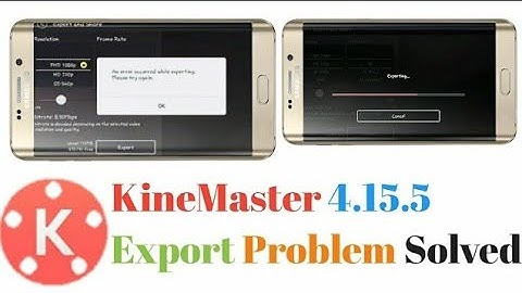 How to Export in Kinemaster 4.15.5 || Kinemaster Error Export Problem Solved 2021.
