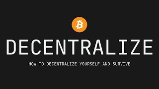 decentralize yourself in bitcoin