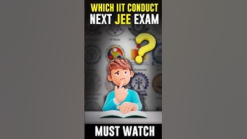 😍 Which IIT will conduct next JEE exam? 💖JEE Advanced 2025 & 2026 exam ✨ IIT Bombay #shorts