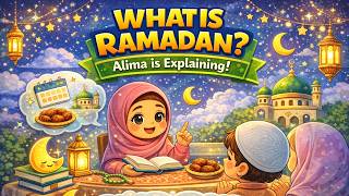 What is Ramadan? 🌙 A Simple Explanation Every Child Will Love