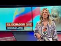 Conexión Global Prime | Los desafíos de Lasso al mando de Ecuador