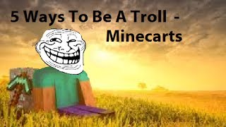 Minecraft: 5 Ways To Troll - Minecarts