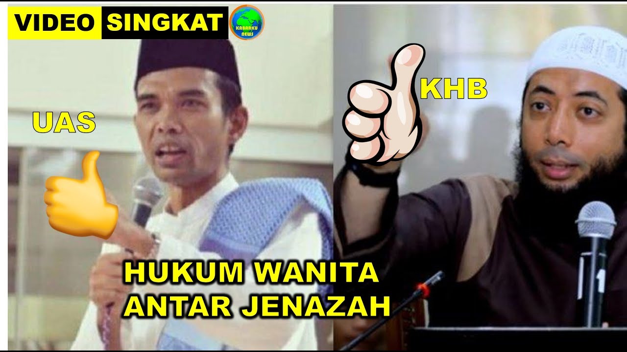 Hukum Wanita Antar Jenazah KHB & UAS