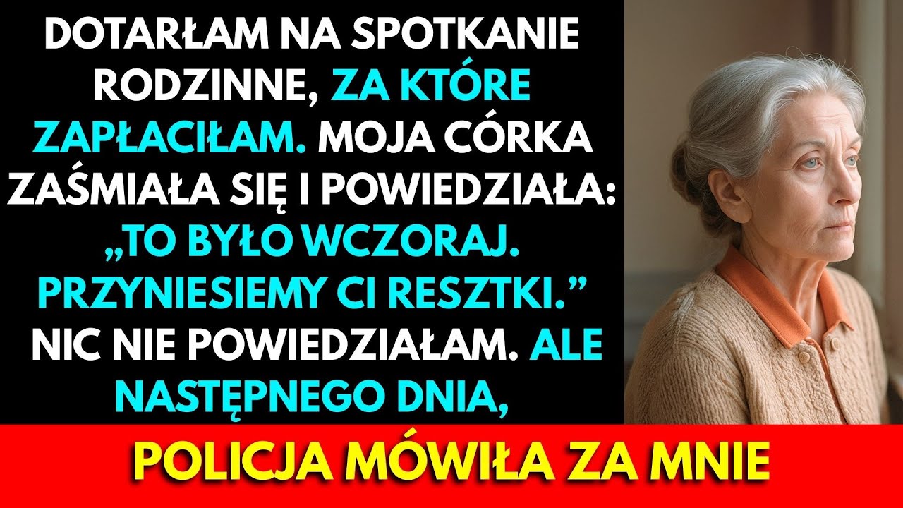 „Przyniesiemy Ci Resztki,” Zaśmiała Się Moja Córka Na Spotkaniu Rodzinnym — Rano Następnego Dnia…