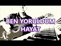 Ben yoruldum hayat mmin sarkaya  yorumlayan gitarisyen