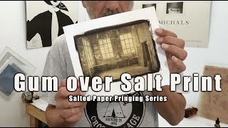 Gum over Salt - Make a gum bichromate over salted paper print!