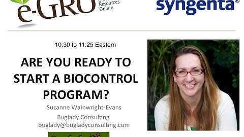 Biocontrol Webinar - Are you ready to start a biocontrol program