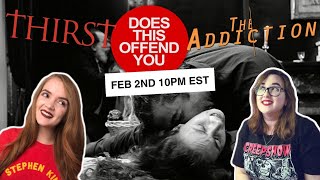 Does This Offend You Ep63 | The Addiction (1995) and Thirst (2009) | @spookyastronauts