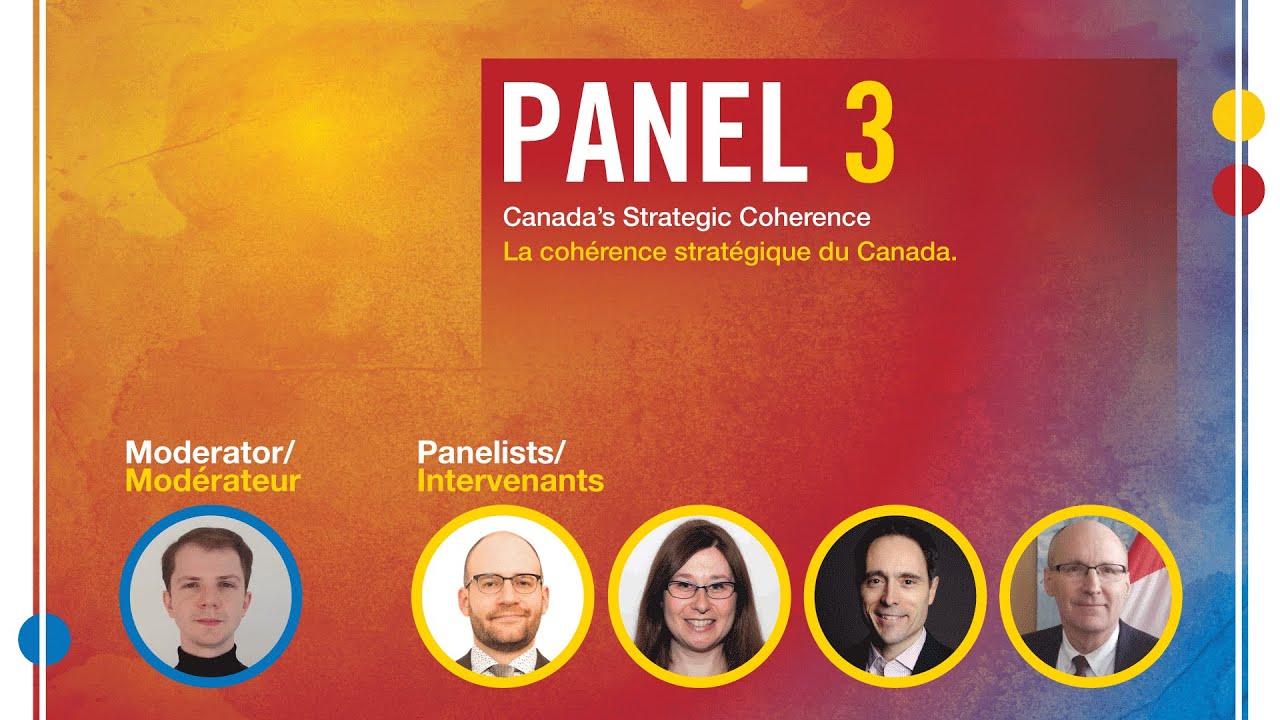 Panel 3 canada s strategic coherence youtube