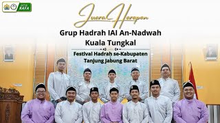 JUARA HARAPAN | Grup Hadrah IAI An-Nadwah Kuala Tungkal