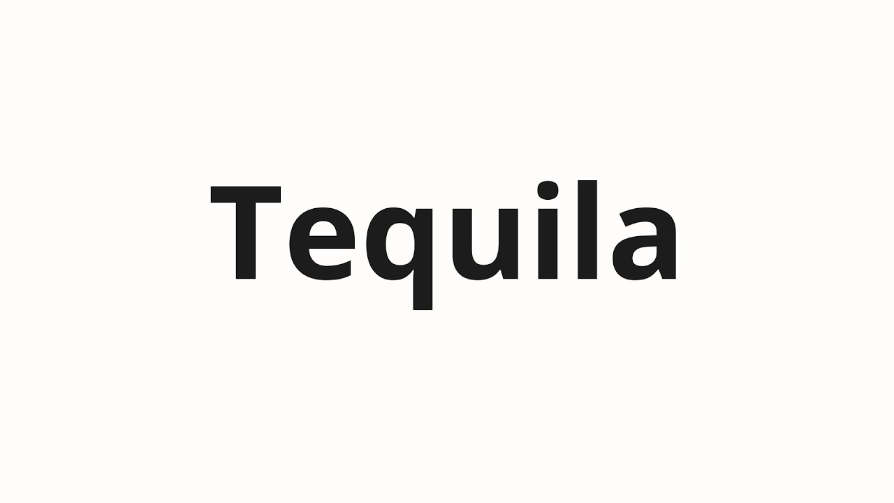 Как произносить Tequila