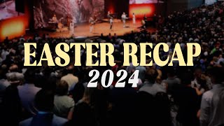 Easter 2024 | Recap | Cornerstone Chapel