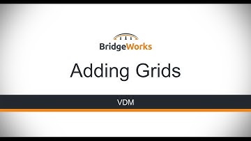 VDM - Adding Grids