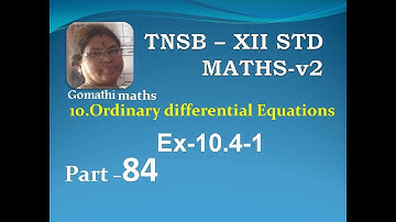 12-M [84] Ex-10.4-1 Ordinary diff equns Gomathi maths