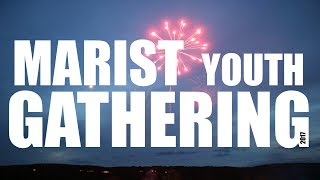 Marist Youth Gathering 2017 Music Video