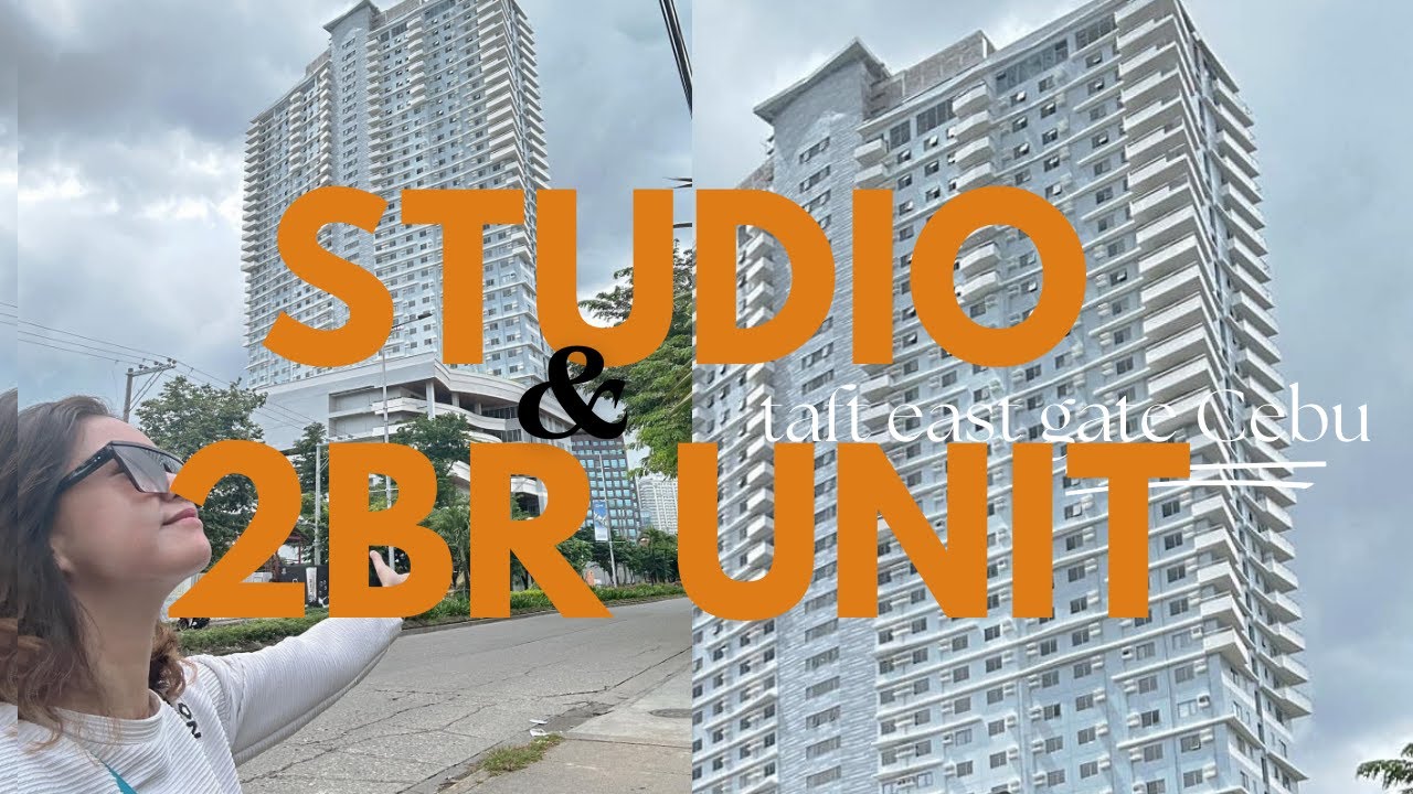 studio & 2BR unit taft east gate cebu May 2024