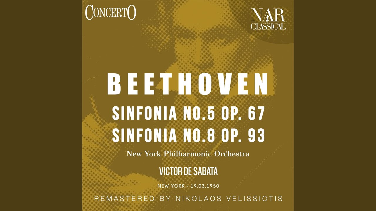 Symphony No. 8 in F Major, Op. 93, ILB 279: I. Allegro vivace e con brio Symphony No. 8 in F Major, Op. 93, ILB 279: I. Allegro vivace e con brio