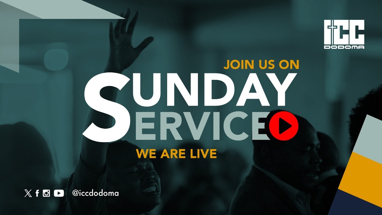 Sunday Service | ICC Dodoma - March 08, 2026