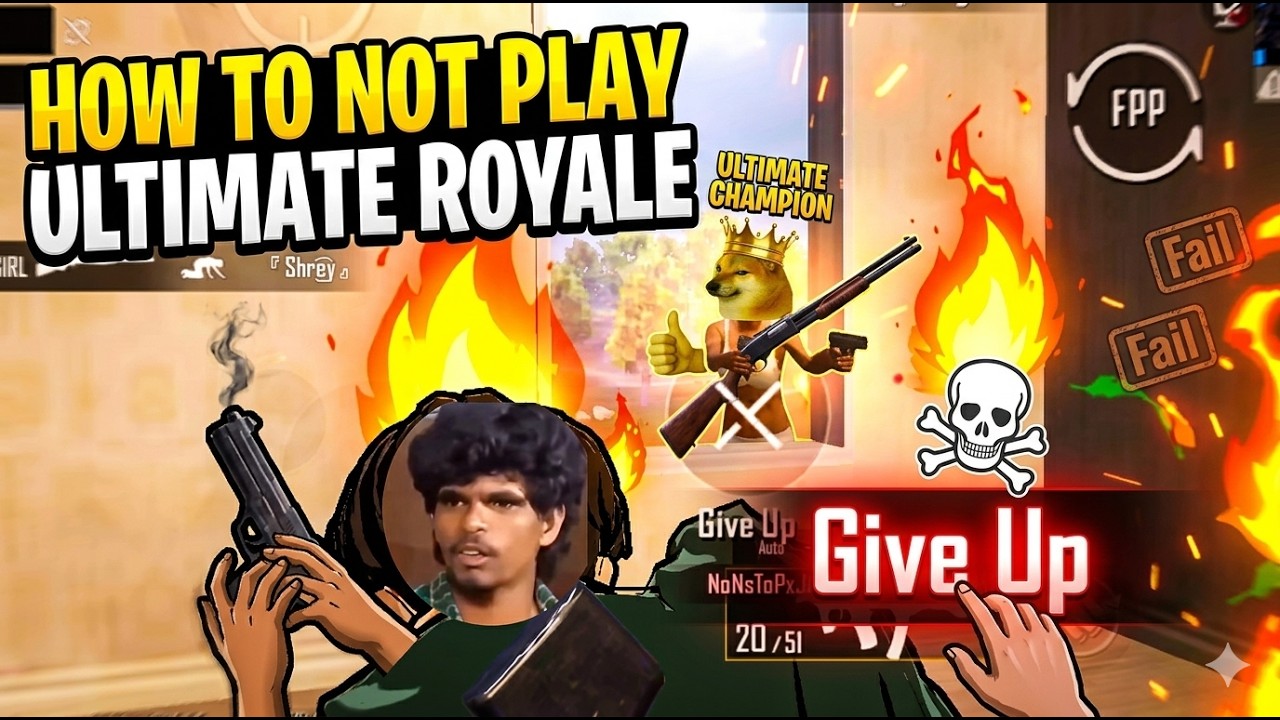 How to not play ULTIMATE ROYALE