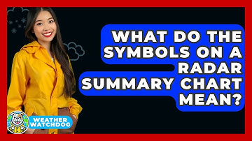 What Do The Symbols On A Radar Summary Chart Mean? - Weather Watchdog