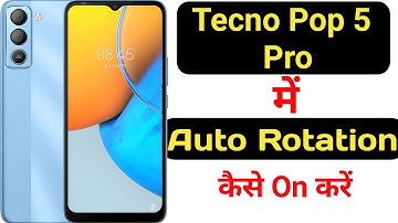 How to enable auto rotation in Tecno Pop 5 Pro || Tecno Pop 5 Pro me auto rotation kaise on kare ||