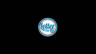 Letter For Me - Semangat Dan Berusaha